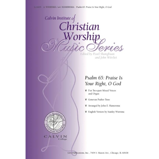 Psalm 65: Praise Is Your Right, O God
