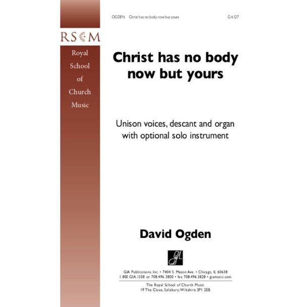 Christ Has No Body Now But Yours : C Instrument