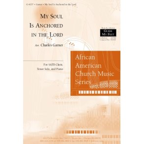 My Soul Is Anchored in the Lord