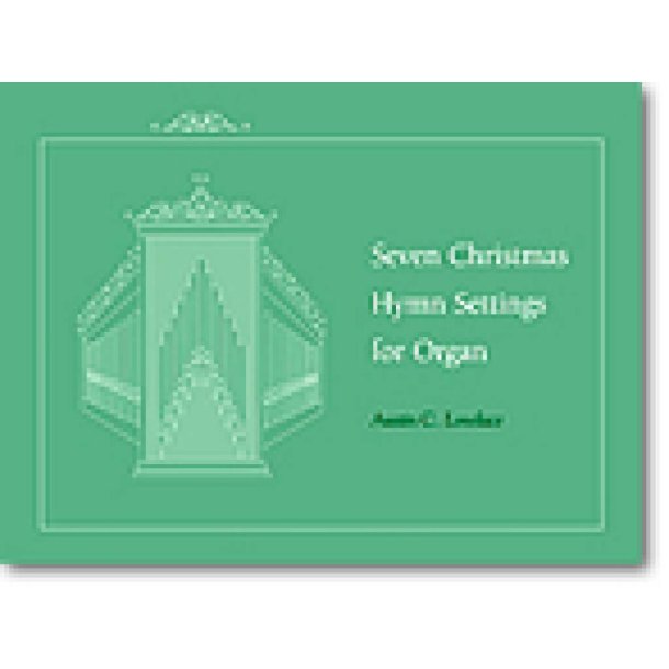 Seven Christmas Hymn Settings