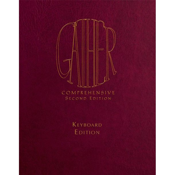 Gather Comprehensive 2nd Ed. : 2 volumes