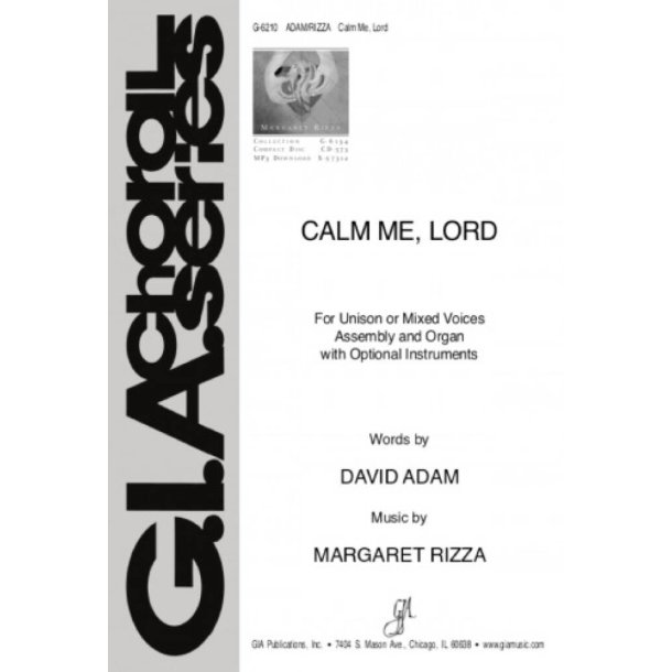 Calm Me, Lord : Violin, Oboe, Recorder, Bb Instrument(s), Eb Instrument(s)- Bass Clef Instrument(s)