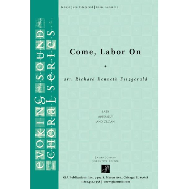 Come, Labor On