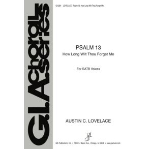 Psalm 13 How Long Wilt Thou Forget Me