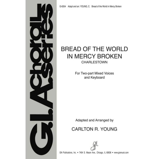 Bread of the World in Mercy Broken