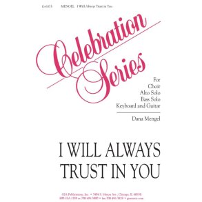 I Will Always Trust in You