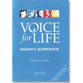 Voice for Life: Singer's Workbook - Level 2 : Light Blue Book - Revised