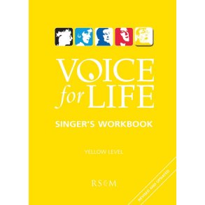 Voice for Life: Singer's Workbook - Level 5 : Yellow Book - Revised