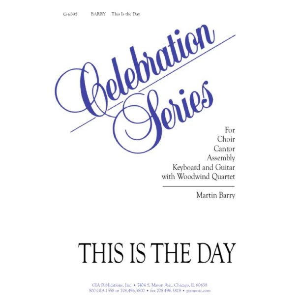 This Is the Day - instrumental parts : Flute, Bb Clarinet, Oboe, Bassoon, Full Score