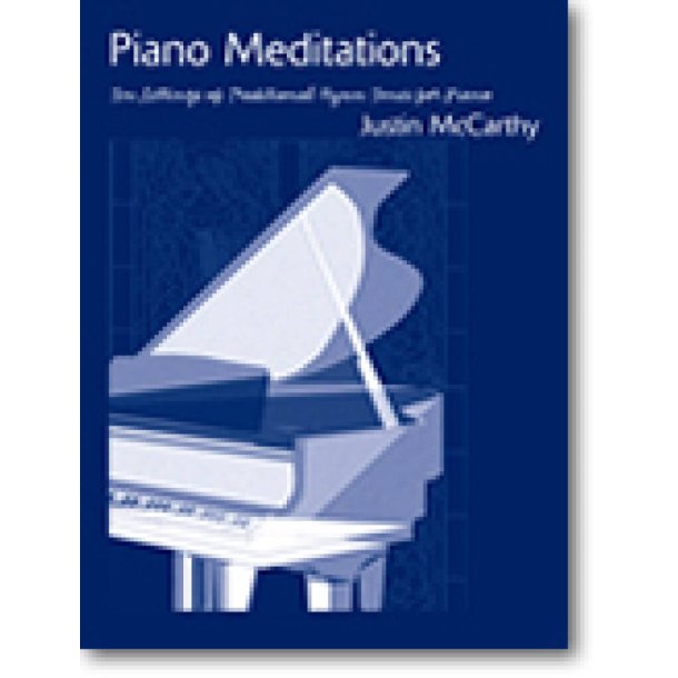 Piano Meditations : Ten settings of traditional hymn tunes for piano