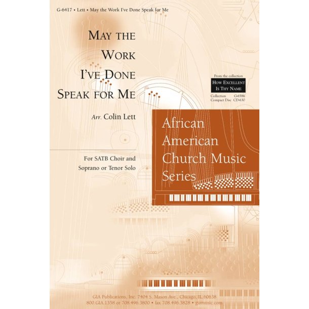 May the Work I've Done Speak for Me