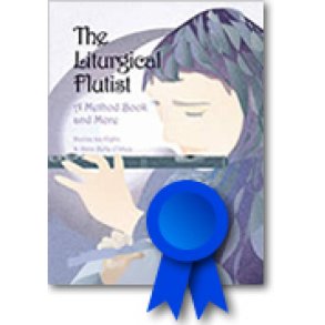 The Liturgical Flutist : A Method Book and More