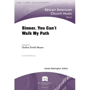 Sinner You Can't Walk My Path