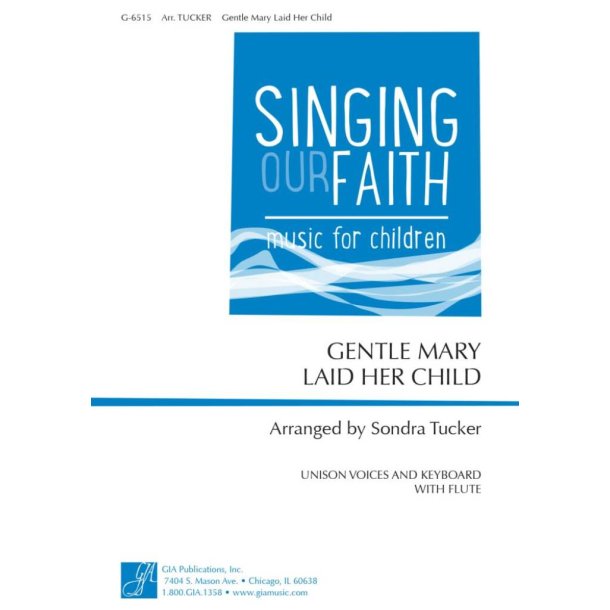 Gentle Mary Laid Her Child : Flute or C Instrument