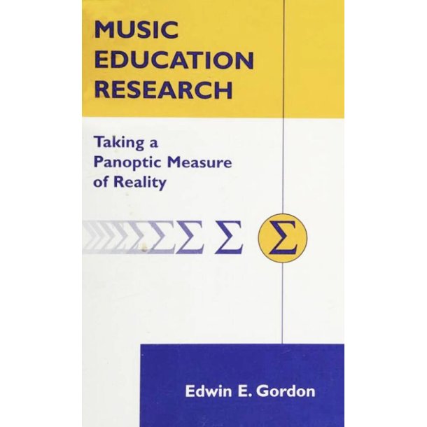Taking a Panoptic Measure of Reality : GIA Monograph Series - Music Education Research