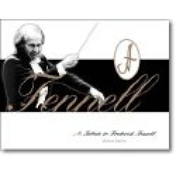 Fennell : A Tribute to Frederick Fennell