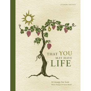 That You May Have Life - Assembly edition, Year A