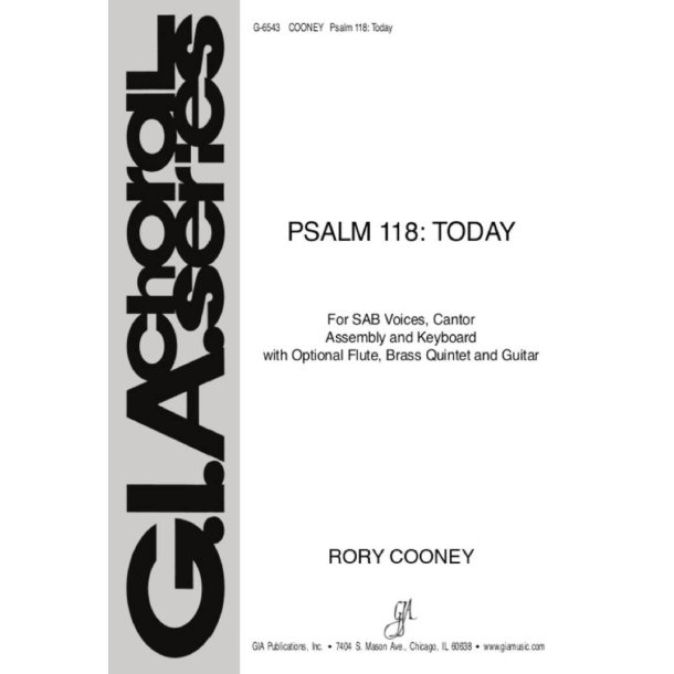 Psalm 118: Today : Flute, 2 Bb Trumpets, Horn in F, Trombone, Tuba or Bass Trombone)- Full Score