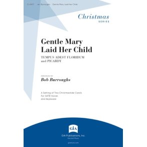 Gentle Mary Laid Her Child