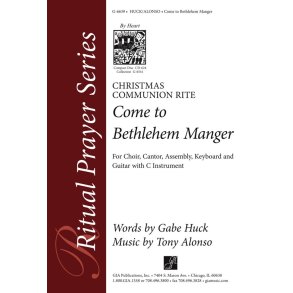 Come to Bethlehem Manger: Christmas Communion Rite