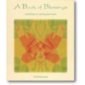 Book of Blessings, A: And How to Write Your Own