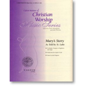 Mary's Story: As Told by St. Luke