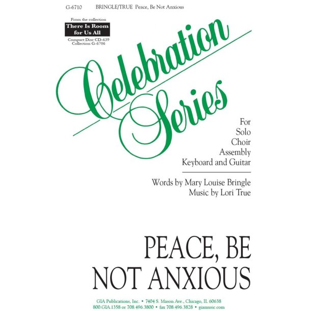 Peace, Be Not Anxious