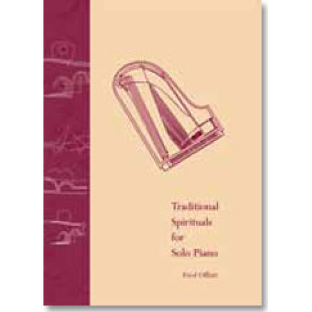 Traditional Spirituals for Solo Piano : piano