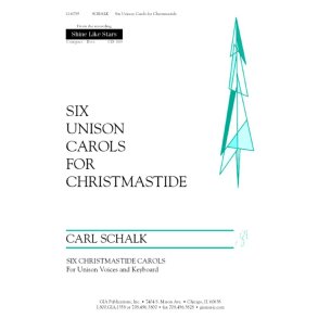 Six Unison Carols for Christmastide