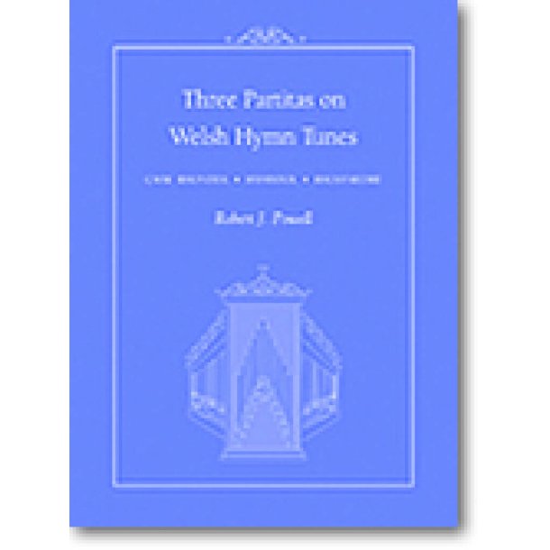 Three Partitas on Welsh Hymn Tunes