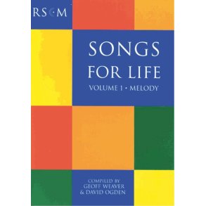 Songs for Life: Vol 1- Melody Edition
