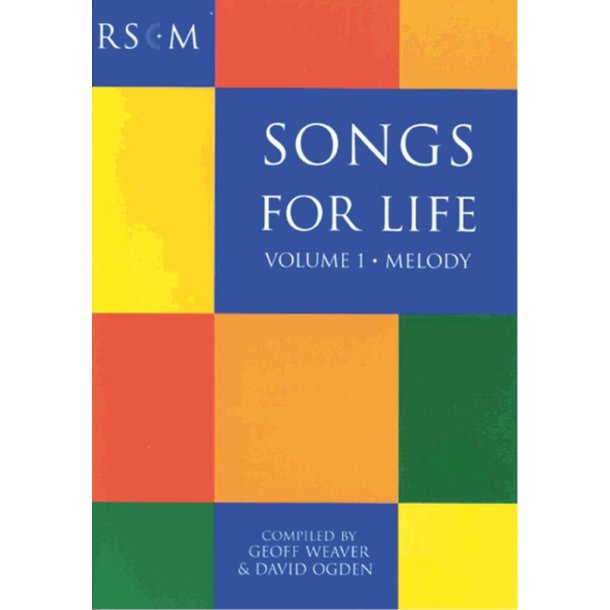 Songs for Life: Vol 1- Melody Edition