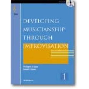 Developing Musicianship through Improvisation Bk 1 : Eb Instrument Book and CD