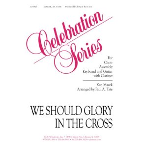 We Should Glory in the Cross