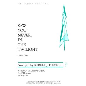 Saw You Never in the Twilight