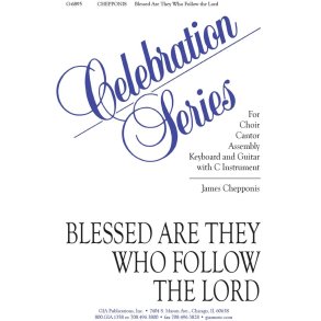 Blessed Are They Who Follow the Lord : C Instrument