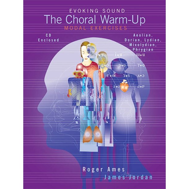 The Choral Warm-Up Modal Exercises : Aeolian, Dorian, Lydian, Mixolydian, Phrygian