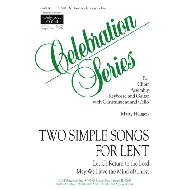 Two Simple Songs for Lent : Come Let Us Return to the Lord- May We Have the Mind of Christ