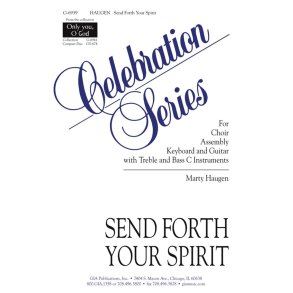 Send Forth Your Spirit : Treble C Instrument, Bass C Instrument