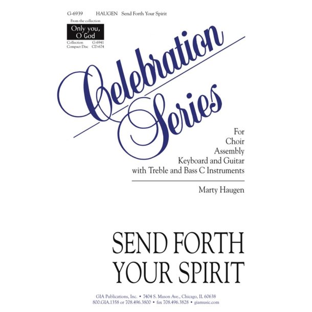Send Forth Your Spirit : Treble C Instrument, Bass C Instrument