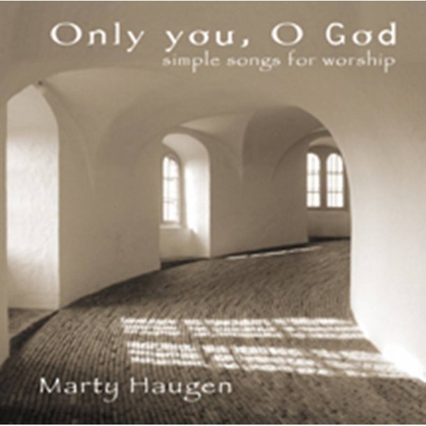 Only You O God - Collection