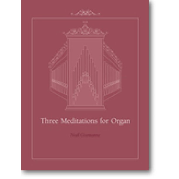 Three Meditations for Organ