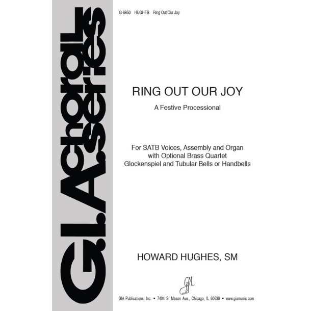 Ring Out Our Joy : A Festive Processional