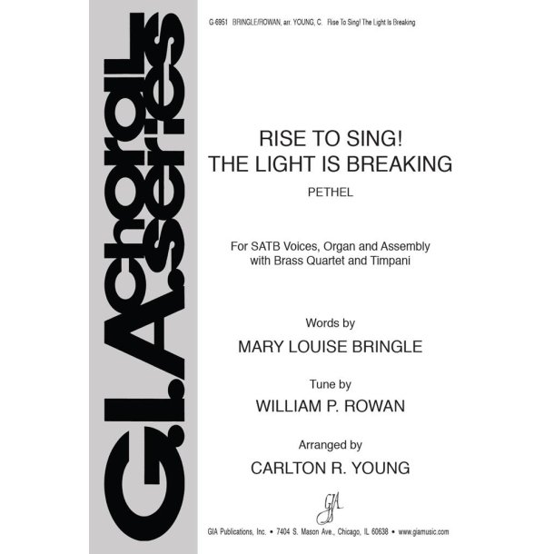 Rise to Sing! The Light Is Breaking