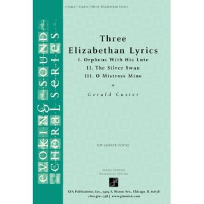 Three Elizabethan Lyrics