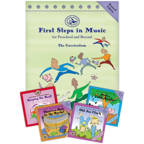 First Steps in Music: Preschool and Beyond : Curriculum Book and 4 CDs
