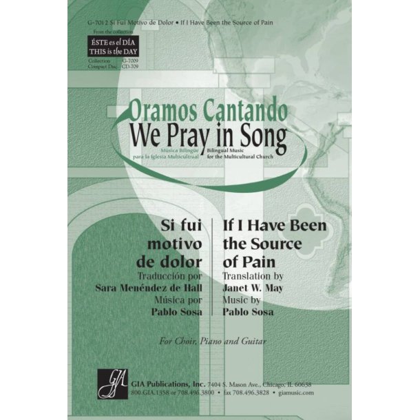 If I Have Been the Source of Pain