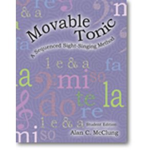 A Sequenced Sight-Singing Method Teacher's edition : Movable Tonic