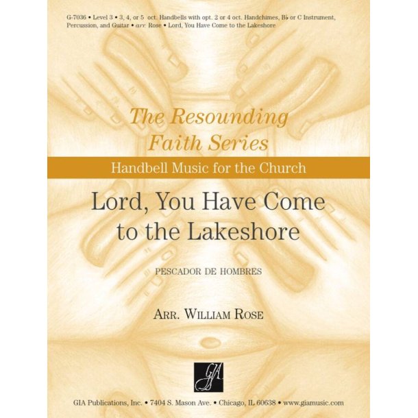 Lord, You Have Come to the Lakeshore