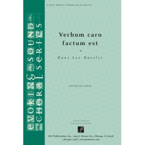 Verbum caro factum est (The Word Was Made Flesh)